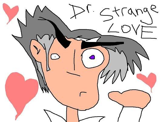 Dr. Strange Love Dr. Strange Love